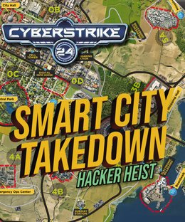 CyberStrike24: Smart City Takedown, Hacker Heist