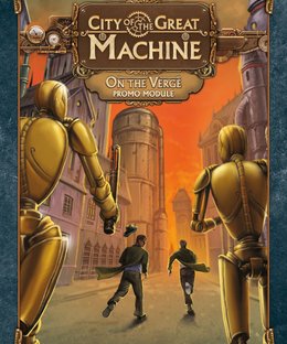 City of the Great Machine: On the Verge