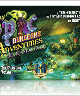 Tiny Epic Dungeons Adventures: The Phantom Voyage