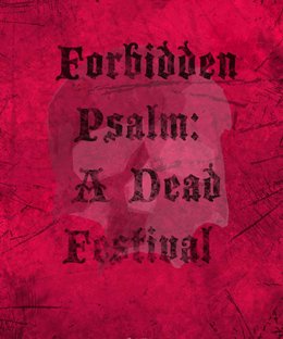 Forbidden Psalm: A Dead Festival
