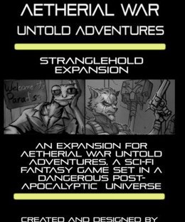 Aetherial War: Untold Adventures – Stranglehold Expansion