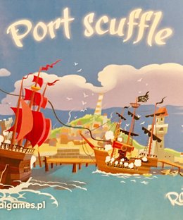 Rattle, Battle, Grab the Loot: Port Scuffle
