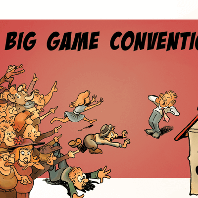 Running with the Bulls: The Big Game Convention