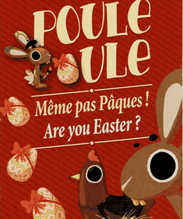 Poule Poule: Are you Easter?
