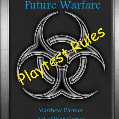 Get Some!: Future Warfare – Playtest Rules