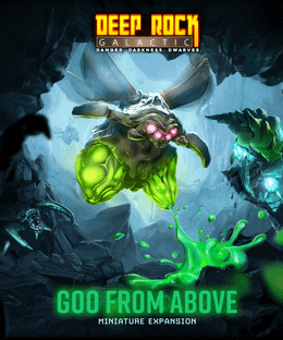 Deep Rock Galactic: The Board Game –  Goo From Above Miniature Expansion