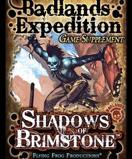 Shadows of Brimstone: Badlands Expedition Supplement