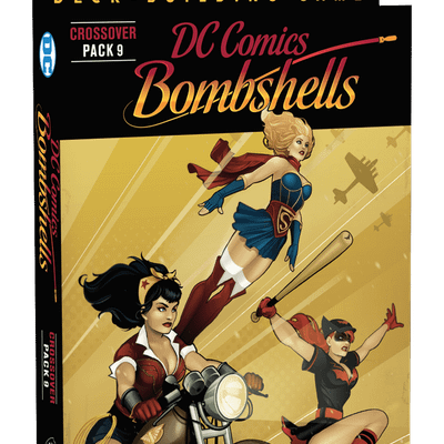DC Deck-Building Game: Crossover Pack 9 – DC Bombshells