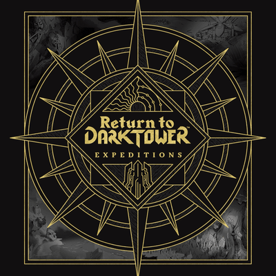 Return to Dark Tower: Expeditions
