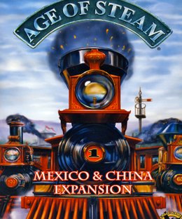 Age of Steam Expansion: Mexico & China
