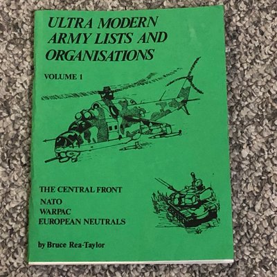 Ultra Modern Army Lists and Organisations Volume 1
