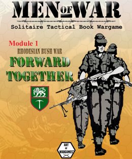 Men of War: Rhodesian Bush War – Forward Together