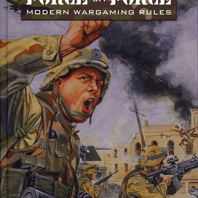 Force on Force: Modern Wargaming Rules