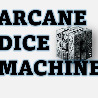 Arcane Dice Machine