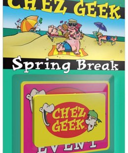 Chez Geek: Spring Break
