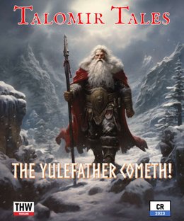 Talomir Tales: The Yulefather Cometh