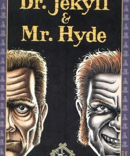 Dr. Jekyll & Mr. Hyde