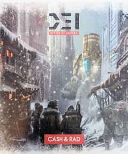 D.E.I.: Divide et Impera – Cash & Rad