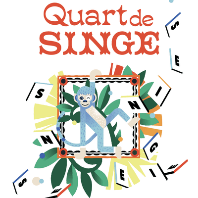 Quart de Singe