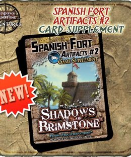 Shadows of Brimstone: Spanish Fort Artifacts #2 Game Supplement