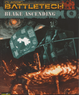 Classic BattleTech: Blake Ascending