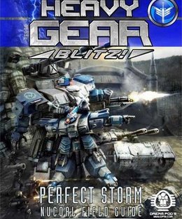 Heavy Gear Blitz! Perfect Storm: NuCoal Field Guide