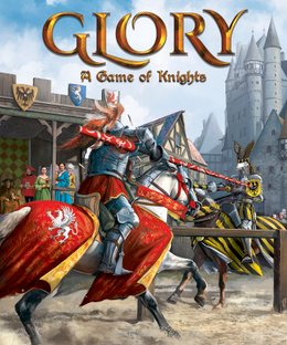 Glory: A Game of Knights