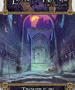 The Lord of the Rings: The Card Game – Trouble in Tharbad