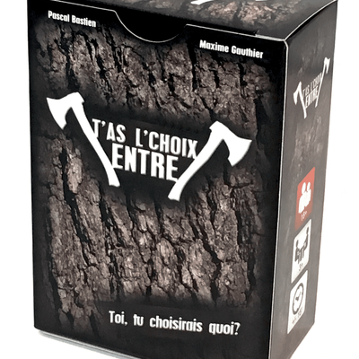 T'as l'choix entre