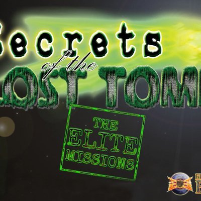 Secrets of the Lost Tomb: The Elite Missions