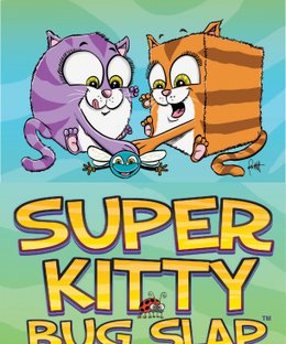 Super Kitty Bug Slap