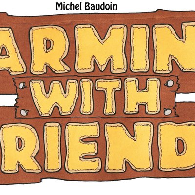 Farming with Friends