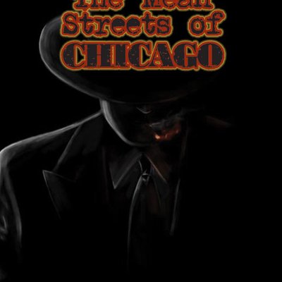 The Mean Streets of Chicago