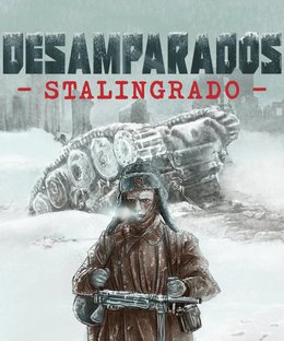 Desamparados: Stalingrado