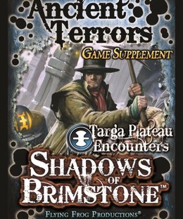 Shadows of Brimstone: Ancient Terrors Game Supplement