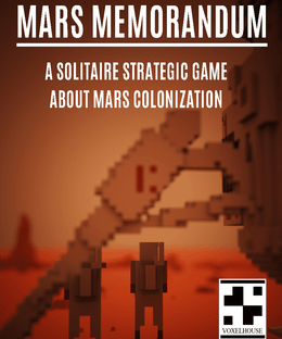 Mars Memorandum: A Solitaire Strategic Game About Mars Colonization