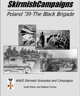 SkirmishCampaigns: Poland '39 – The Black Brigade