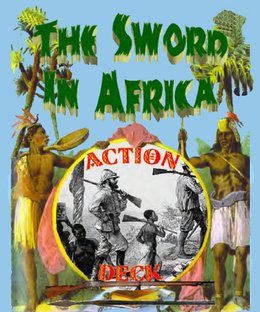 The Sword In Africa: Action Deck