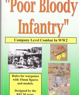 Poor Bloody Infantry: Company Level Combat in WW2