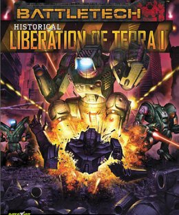 BattleTech: Historical – Liberation of Terra vol 1