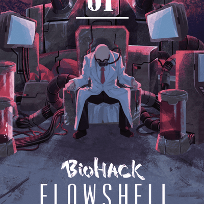 Biohack: Flowshell Expansion