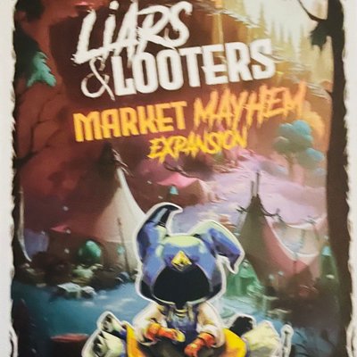 Liars & Looters: Market Mayhem