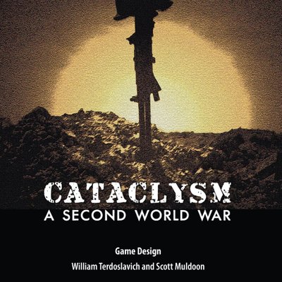 Cataclysm: A Second World War
