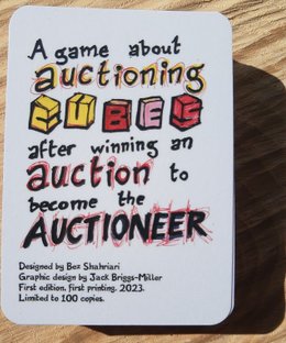 A game about auctioning cubes after winning an auction to become the auctioneer