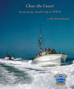 Clear the Coast: Scenarios for Small Craft in WWII