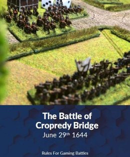 The Battle of Cropredy Bridge: June 29th 1644