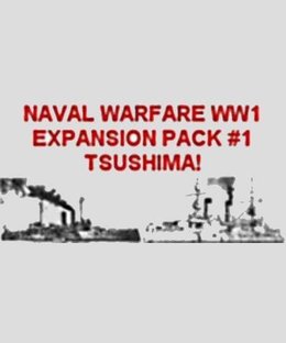 Naval Warfare WW1: Expansion Pack #1 – Tsushima