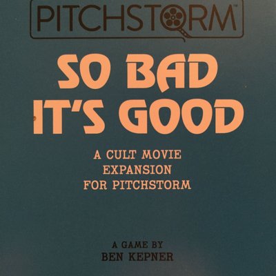 Pitchstorm: So Bad It's Good