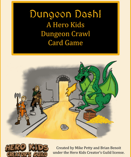 Dungeon Dash!: A Hero Kids Dungeon Crawl Card Game