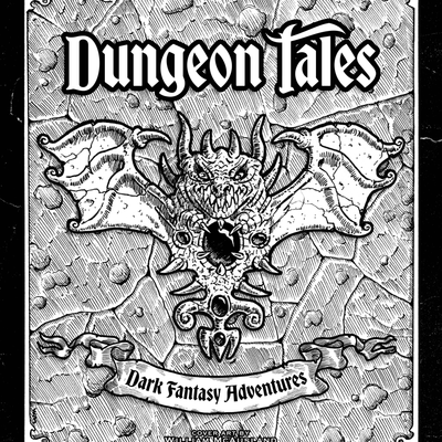 Dungeon Tales: Dark Fantasy Adventures